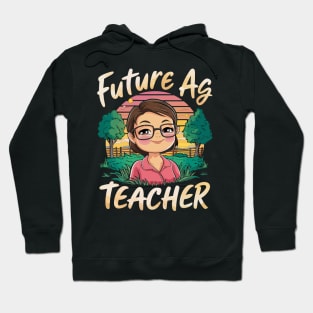 Future Ag Teacher Hoodie